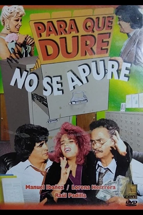 Para que dure no se apure poster